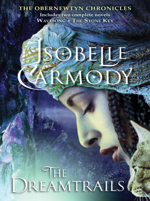 Title details for The Dreamtrails by Isobelle Carmody - Available